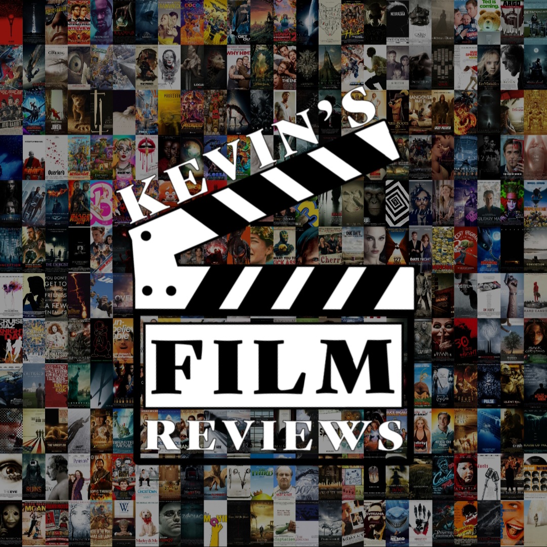 Kevin's Film Reviews